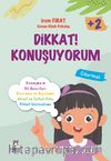 Dikkat! Konuşuyorum (2+ Yaş)
