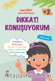 Dikkat! Konuşuyorum (2+ Yaş)