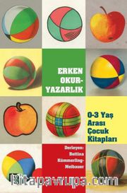Erken Okur-Yazarlık <br /> 0-3 Yaş Arası Çocukları