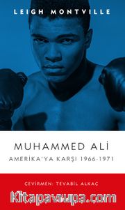 Muhammed Ali Amerika’ya Karşı (1966-1971)