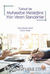 Türkiye’de Muhasebe Mesleğine Yön Veren Standartlar