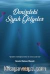 Denizdeki Siyah Gölgeler