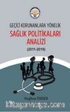 Geçici Korunanlara Yönelik Sağlık Politikaları Analizi