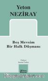 Beş Mevsim - Bir Halk Düşmanı