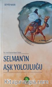 Selman'ın Aşk Yolculuğu