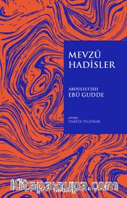 Mevzu Hadisler