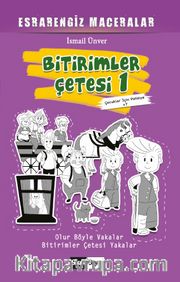 Bitirimler Çetesi 1 / Esrarengiz Maceralar