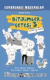 Bitirimler Çetesi 3 / Esrarengiz Maceralar
