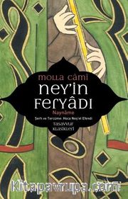Ney'in Feryadı-Nay Nayname