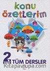 2. Sınıf Tüm Dersler Konu Özetlerim
