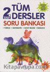2. Sınıf Tüm Dersler Soru Bankası 