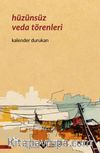 Hüzünsüz Veda Törenleri
