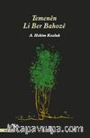 Temenen Li Ber Bahoze
