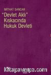 Devlet Aklı Kıskacında Hukuk Devleti