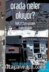 Orada Neler Oluyor?