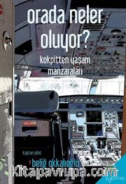 Orada Neler Oluyor?