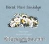 Küçük Mavi Sandalye