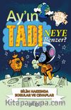 Ay’ın Tadı Neye Benzer?