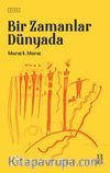 Bir Zamanlar Dünyada
