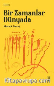 Bir Zamanlar Dünyada
