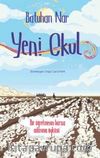 Yeni Okul & Bir Öğretmenin Barışa Adanmış Öyküsü