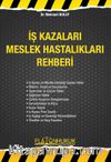 İş Kazaları Meslek Hastalıkları Rehberi