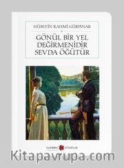 Gönül Bir Yel Değirmenidir Sevda Öğütür (Cep Boy)  (Tam Metin)