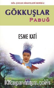 Gökkuşlar - Pabuğ