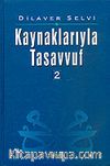 Kaynaklarıyla Tasavvuf 2