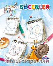 Böcekler (Resim Yapmak Çok Kolay)