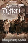 Ankaralının Defteri  & Milli Mücadele Günlüğü