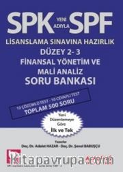 SPF Lisaslama Sınavlarına Hazırlık Düzey 2-3 Finansal Yönetim ve Mali Analiz Soru Bankası