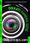 Dikkat! Kamera Sizde