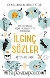 En Kapsamlı Alıntılar Kitabı Bir Tartışmada Keşke Aklıma Gelseydi Diyeceğiniz İlginç Sözler