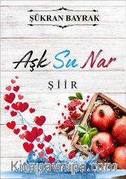Aşk Su Nar
