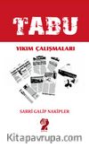Tabu & Yıkım Çalışmaları