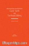 Rönesans’tan Romantizme Gizli Tarih ve Tarihsel Bilinç