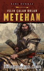 Metehan <br /> Islık Çalan Oklar