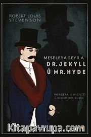 Meseleya Seyr a Dr. Jekyll û Mr. Hyde