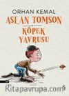 Aslan Tomson Köpek Yavrusu