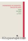 Parmenides ve Sokrates - Öncesi Felsefe