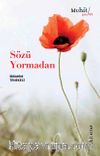 Sözü Yormadan