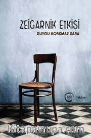 Zeigarnik Etkisi