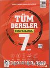 7. Sınıf Tüm Dersler Konu Anlatımlı