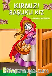 Kırmızı Başlıklı Kız / Çocuk Klasikleri