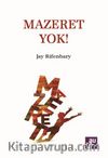 Mazeret Yok!