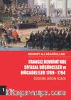 Fransız Devrimi’nde Siyasal Düşünceler ve Mücadeleler (Cilt 1)