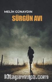Sürgün Avı