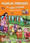 Pamuk Prenses ve Yedi Cüceler / 2. ve 3. Sınıflar İçin Çocuk Klasikleri