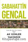 Orda Bir Köy Var Uzakta veya Ak Günler Yakındır 